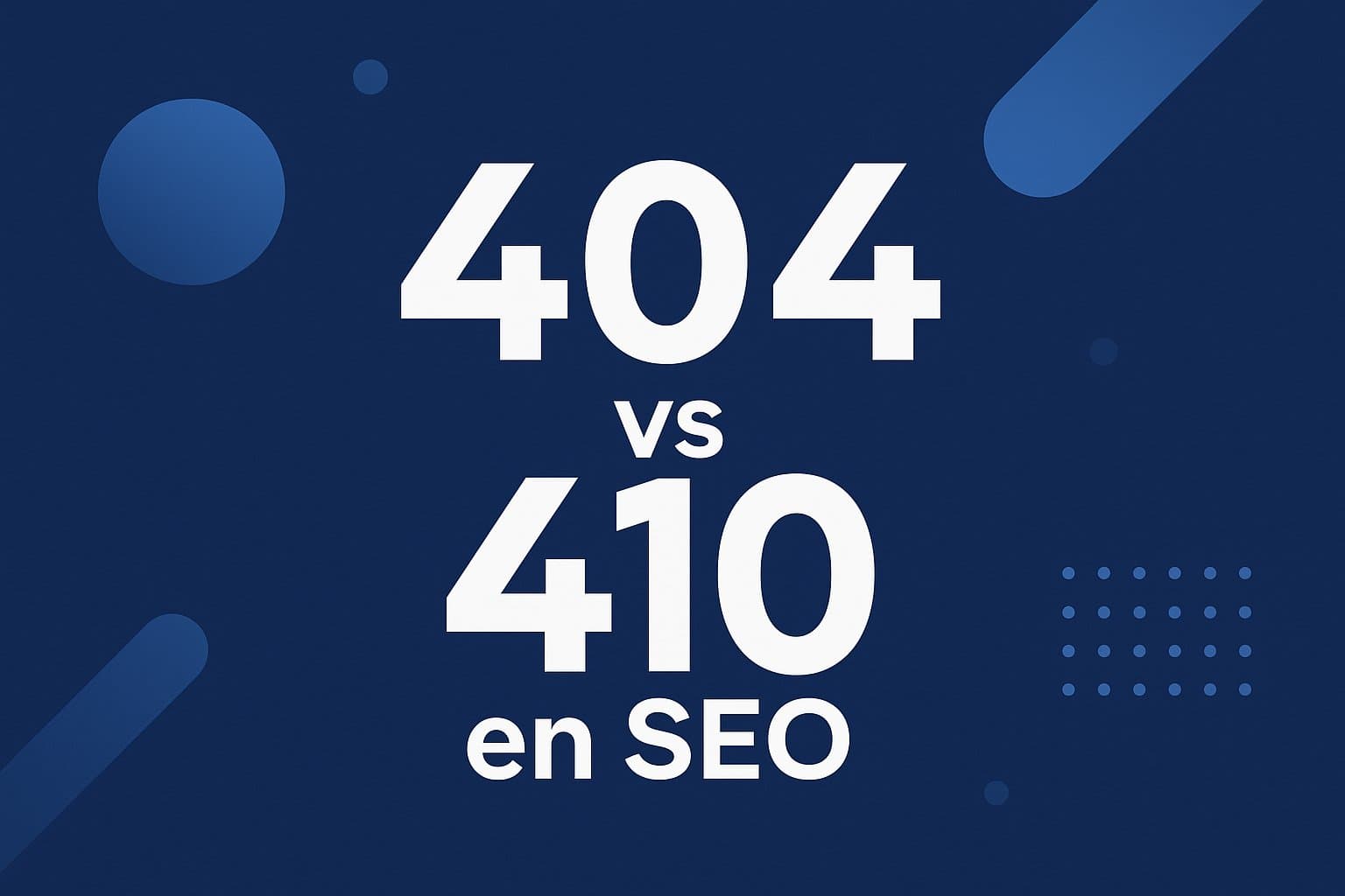 404 vs 410