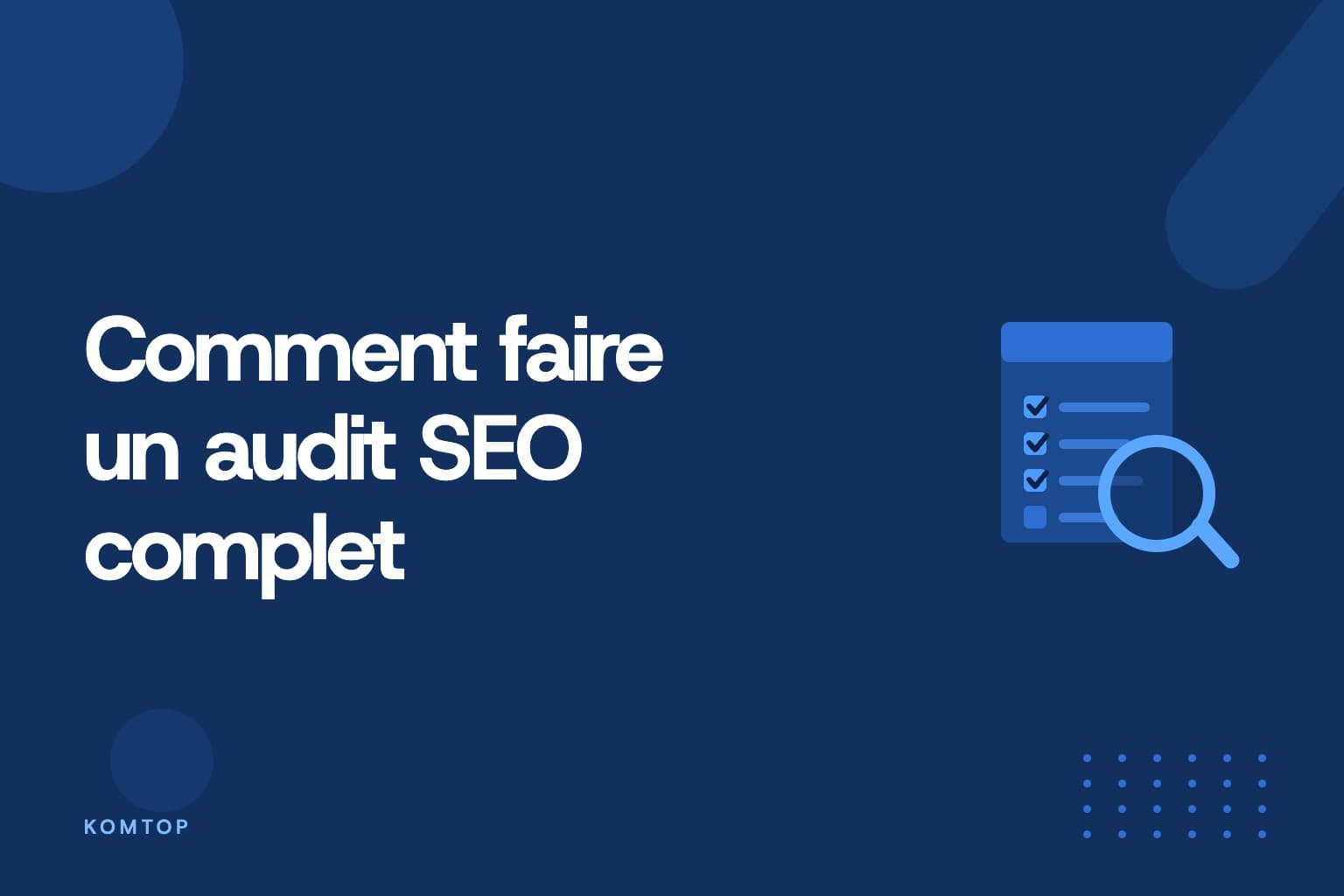 checklist d'audit SEO passée à la loupe
