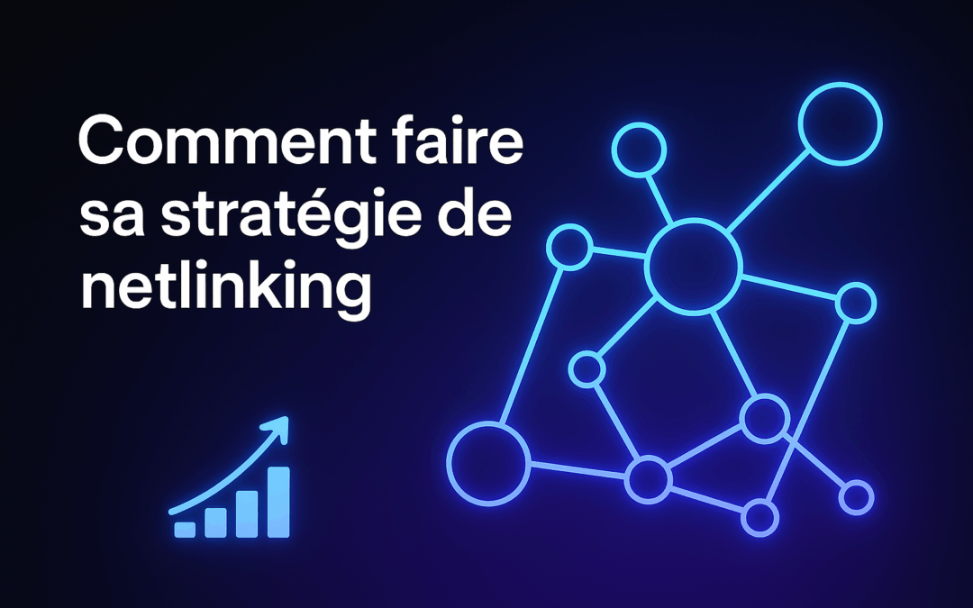 comment faire du netlinking