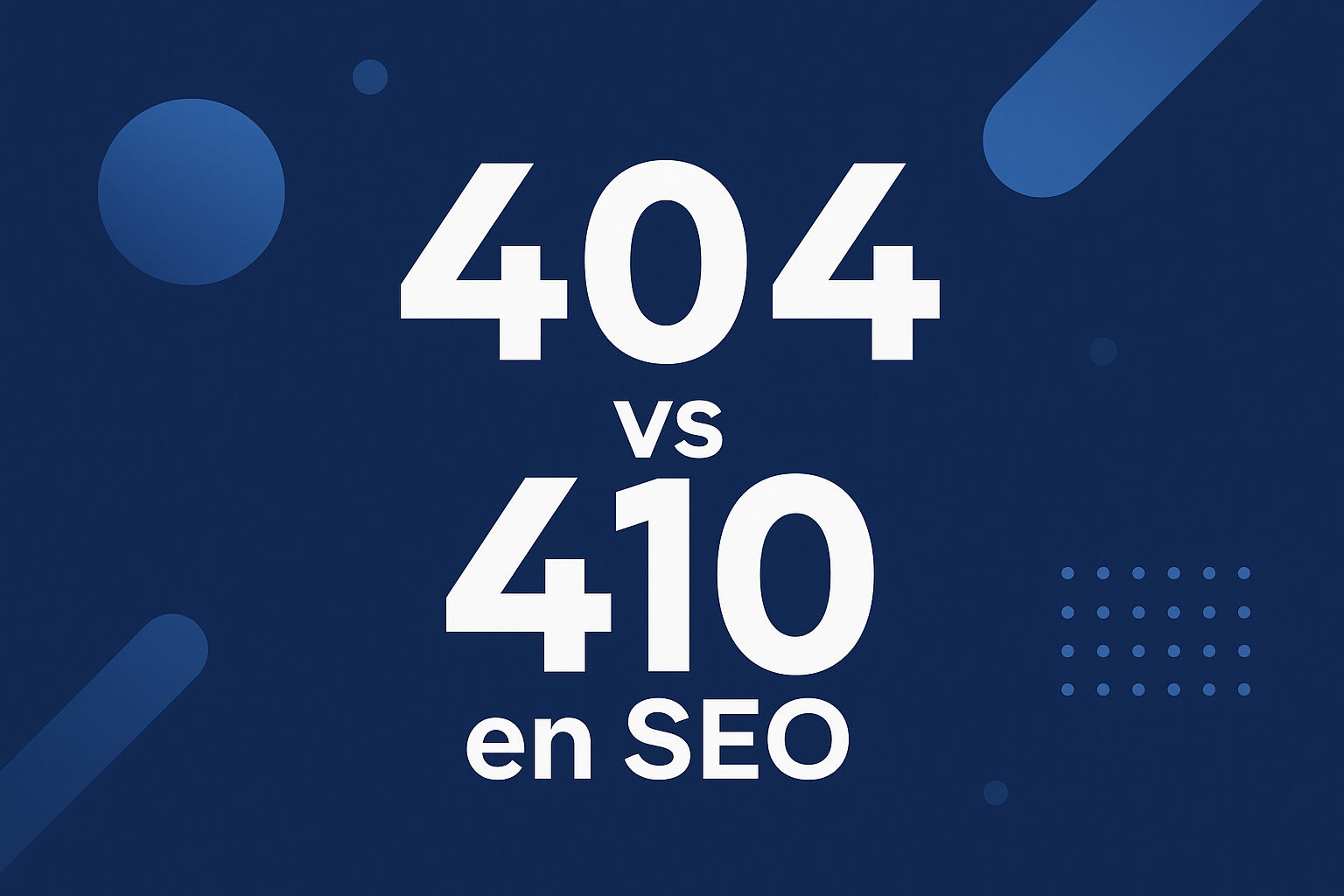 404 vs 410